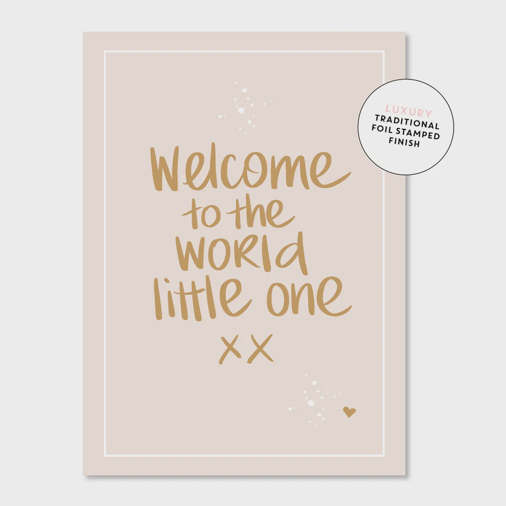 Welcome To The World