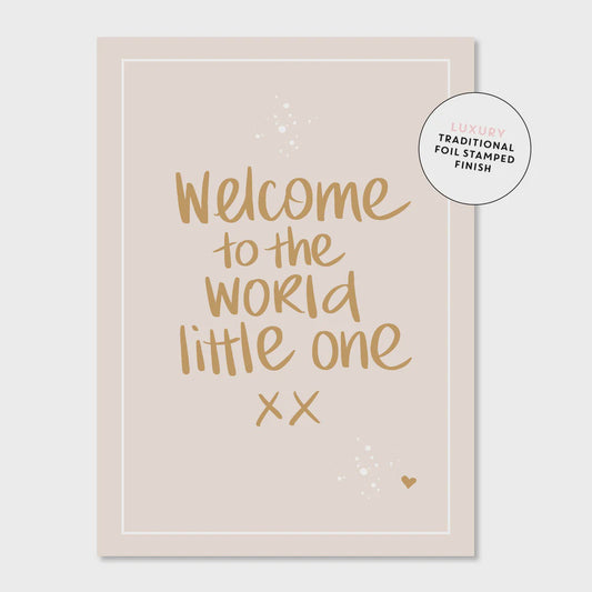 Welcome To The World