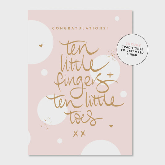 10 Fingers & Toes - Pink Greeting Card