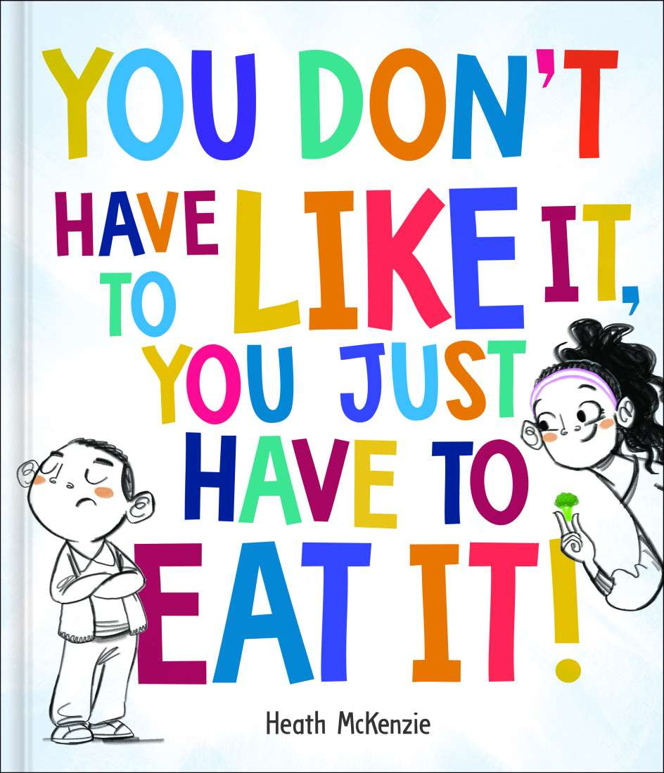 You Don't Have To Like It Book