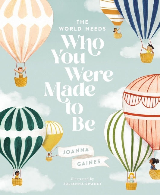 The World Needs Who You Were Made To Be